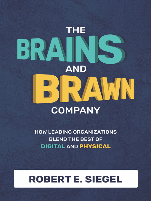 Title details for The Brains and Brawn Company by Robert Siegel - Available